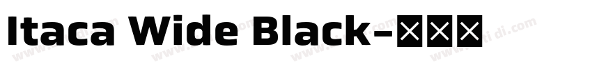 Itaca Wide Black字体转换 Itaca Wide Black字体转换